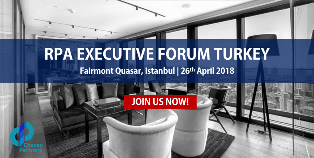Embracing Robotic Process Automation- Executive Forum, Turkey